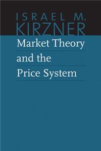 Market Theory and the Price System