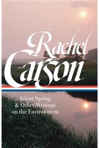 Rachel Carson: Silent Spring & Other Environmental Writings