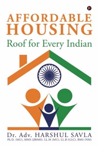 Affordable Housing: Roof for Every Indian