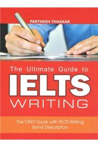 The Ultimate Guide To Ielts Writing
