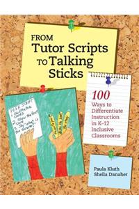 From Tutor Scripts to Talking Sticks
