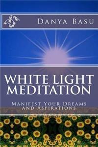 White Light Meditation