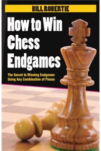How to Win Chess Endgames