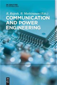 Communication and Power Engineering