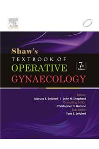 Shaw's Textbook of Operative Gynaecology