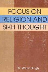 Focus on Religion and Sikh Thought