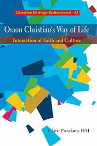 Oraon Christian's Way of Life :: Interaction of Faith and Culture