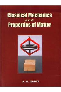 Classical Mechanics & Properties Of Matter