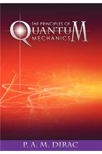 Principles of Quantum Mechanics