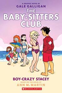 THE BABY-SITTERS CLUB GRAPHIX#07 BOY-CRAZY STACEY