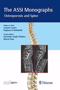 The ASSI Monographs - Osteoporosis and Spine