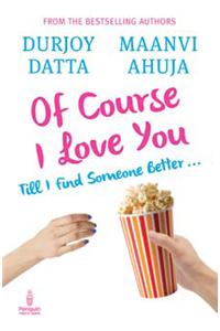 PMR: Of Course I Love You! Till I Find S