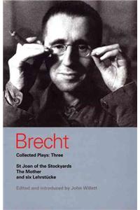 Brecht Collected Plays: 3