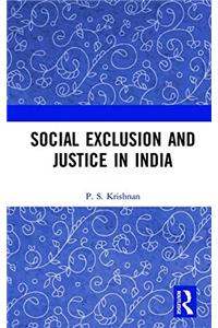 Social Exclusion and Justice in India