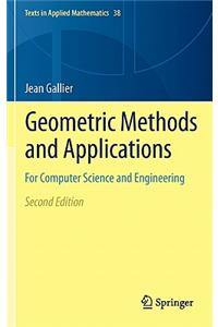 Geometric Methods and Applications: For Computer Science and Engineering