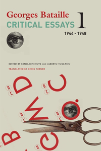 Critical Essays – Volume 1, 1944–1948: Volume 1: 1944-1948 Volume 1