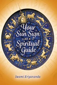 Your Sun Sign As A Spiritual Guide