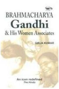 Brahmacharya Gandhi & His Women Associates (Pb)