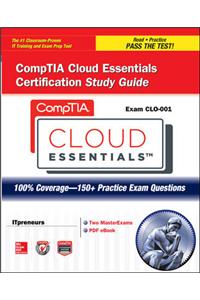 Comptia Cloud Essentials Certification Study Guide (Exam Cl0-001)