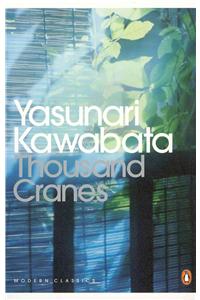 Thousand Cranes. Yasunari Kawabata