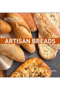 Artisan Breads at Home with the Culinary Institute of America