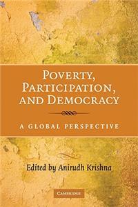 Poverty, Participation, and Democracy