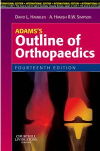 Adams's Outline of Orthopaedics