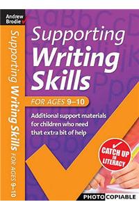 Supporting Writing Skills 9-10