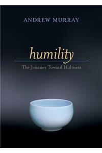 Humility – The Journey Toward Holiness