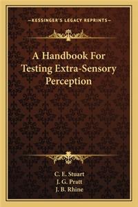 Handbook for Testing Extra-Sensory Perception