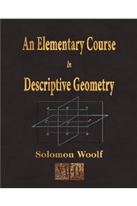 Elementary Course In Descriptive Geometry