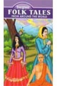 Evergreen Folk Tales From Around The World