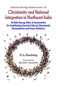Christianity and National Integration in Northeast India :