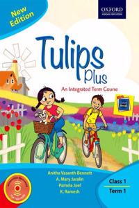 Tulips Plus (New Edition) Class 1 Term 1 Paperback â€“ 1 January 2018