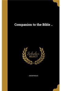 Companion to the Bible ..