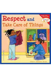 Respect and Take Care of Things