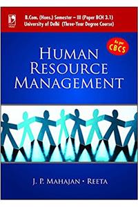 Human Resource Management (For B.Com, Sem 3, for Univ. of Delhi, As Per CBCS)