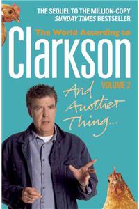 And Another Thing: The World According to Clarkson