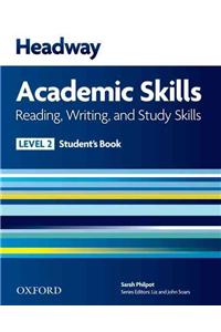 Headway Academic Skills: 2: Reading, Writing, and Study Skills Student's Book