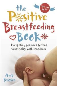 Positive Breastfeeding Book