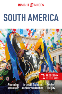 Insight Guides South America (Travel Guide with Free Ebook)