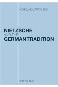 Nietzsche and the German Tradition