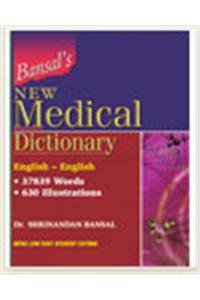 Bansal’s New Medical Dictionary