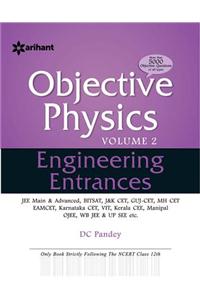 Objective Approach to Physics for Engineering Entrances - Vol. 2