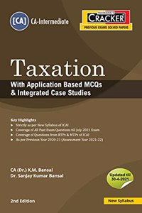 Taxmann's CRACKER for Taxation with Application Based MCQs & Integrated Case Studies - Coverage of 23 Past Exam Questions (incl. RTPs & MTPs of ICAI), with Trend Analysis | CA Intermediate