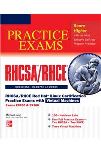 RHCSA/RHCE Red Hat Linux Certification Practice Exams with Virtual Machines