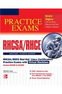 RHCSA/RHCE Red Hat Linux Certification Practice Exams with Virtual Machines (Exams EX200 & EX300)