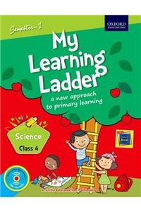 My Learning Ladder Science Class 4 Semester 1: A New Approach to Primary Learning