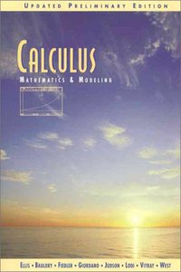 Calculus: Mathematics and Modeling, Updated Preliminary Edition