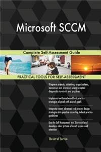 Microsoft SCCM Complete Self-Assessment Guide